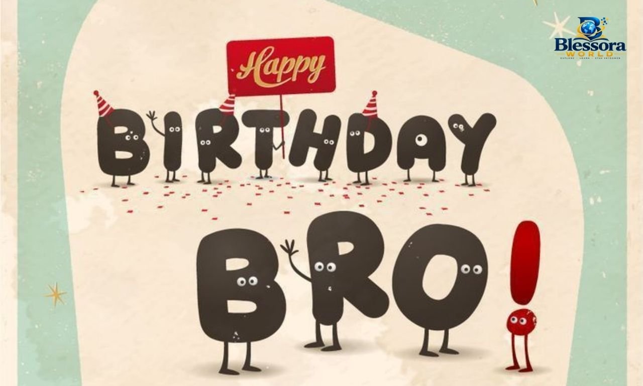 Birthday wishes for brother with sweet, funny, and heartfelt messages
