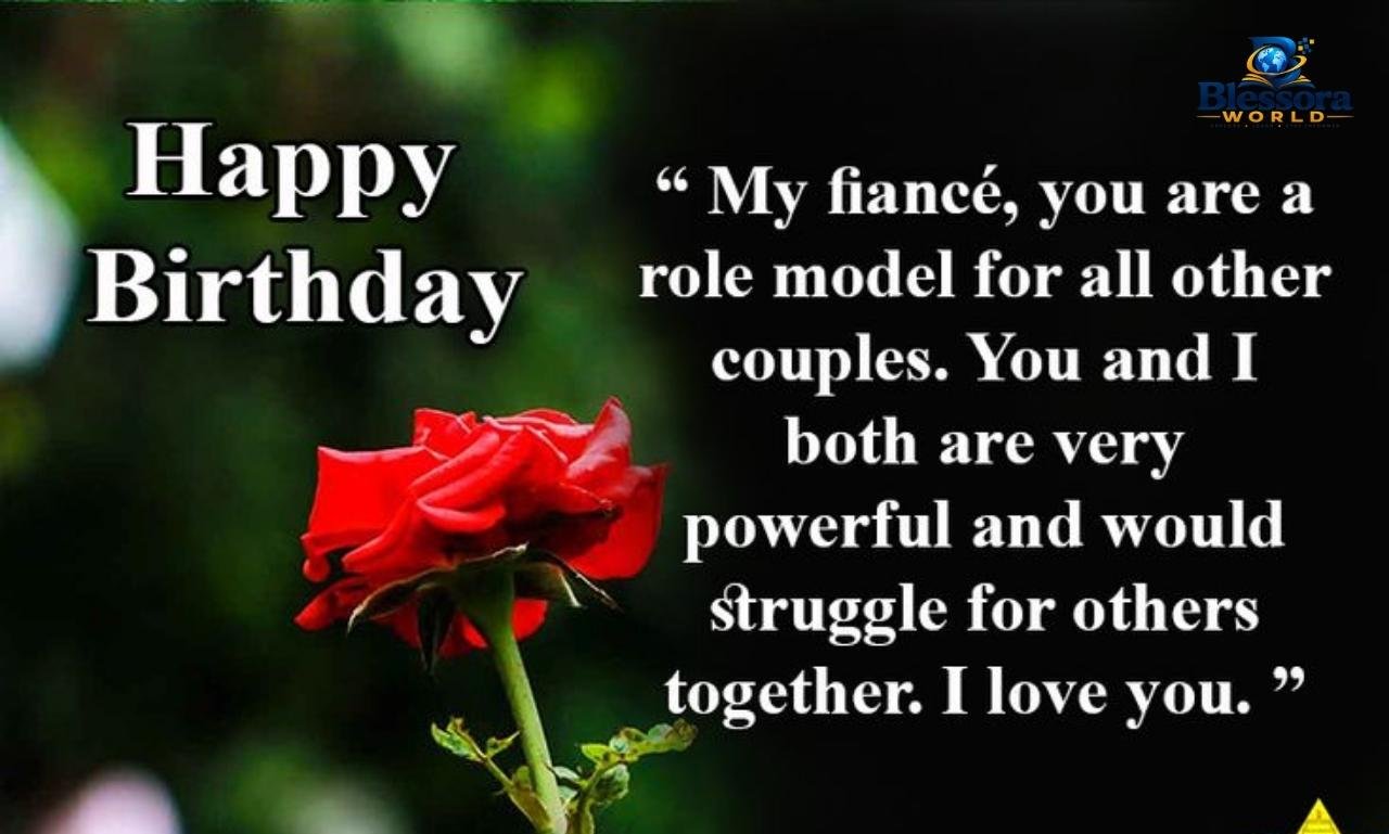 Happy birthday wishes for fiancé with romantic birthday message card