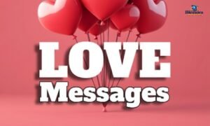 200 love messages for her – heart-touching and romantic messages