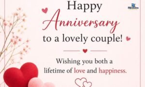 Heartfelt anniversary wishes and messages for couples celebrating their special milestone