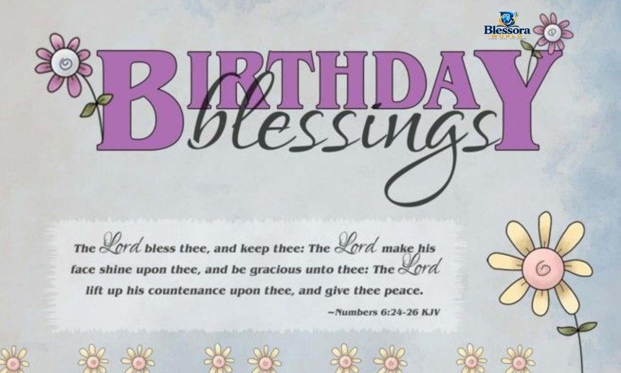 Birthday blessings with heartfelt wishes for a blessed birthday