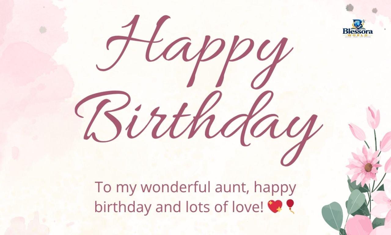 Birthday wishes for aunt with heartfelt birthday messages