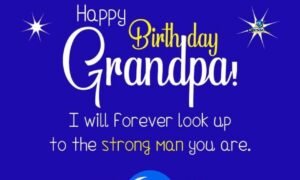 Grandfather birthday greetings with warm wishes for a happy birthday