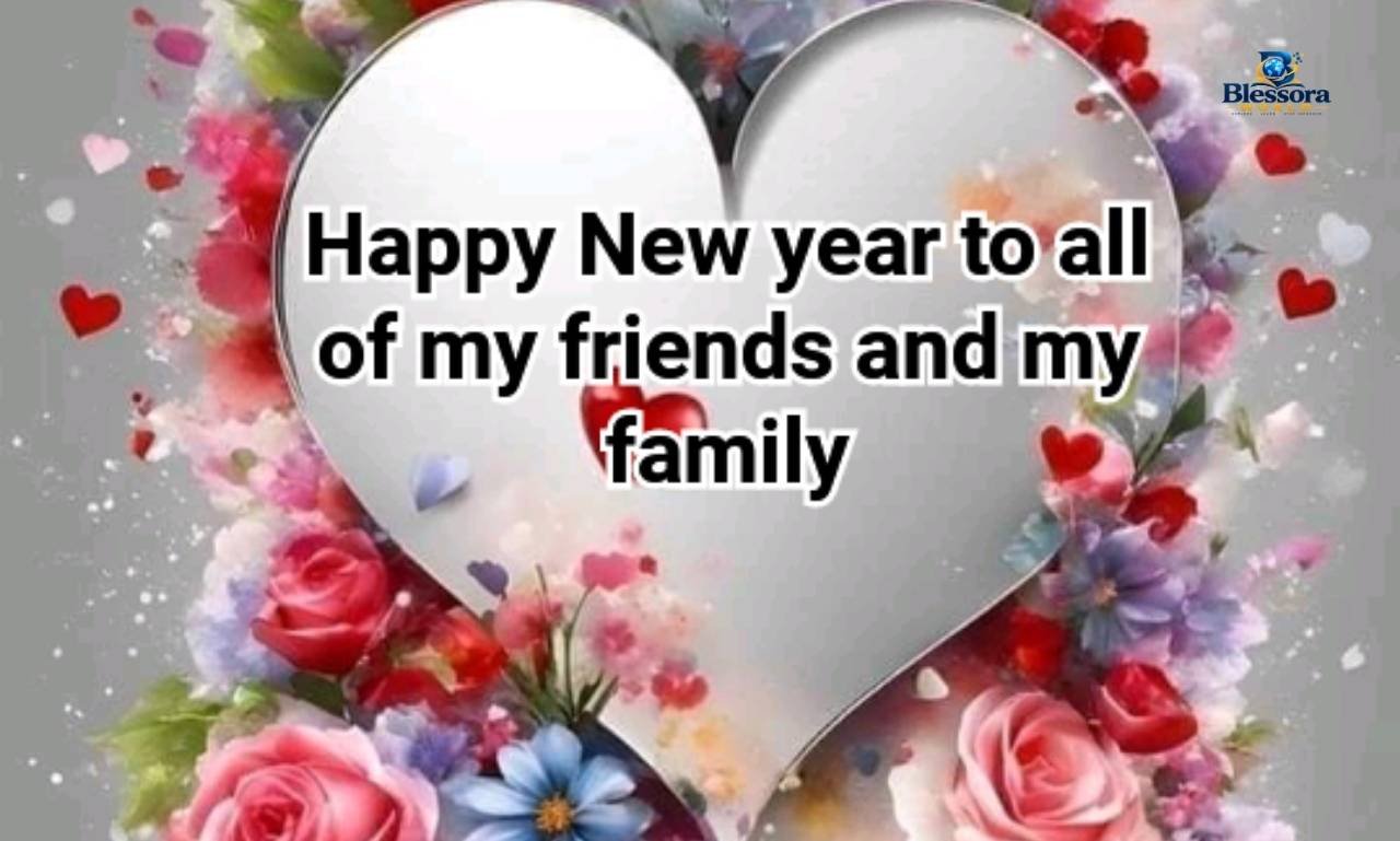 happy new year to all my family and friends