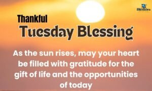 Thankful Tuesday blessings with gratitude, prayers, and heartfelt messages
