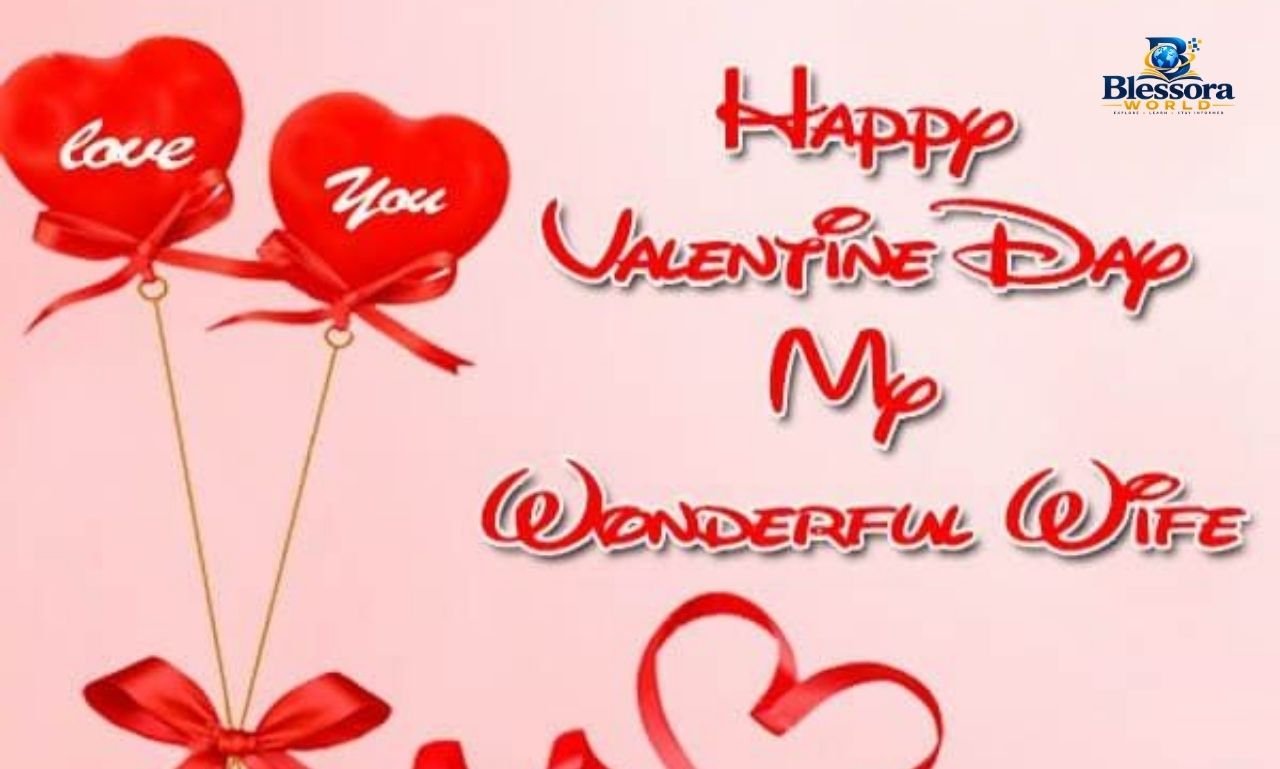 Valentine wishes for wife with sweet and heartfelt messages