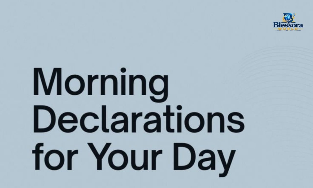 120 biblical morning declarations and prayers