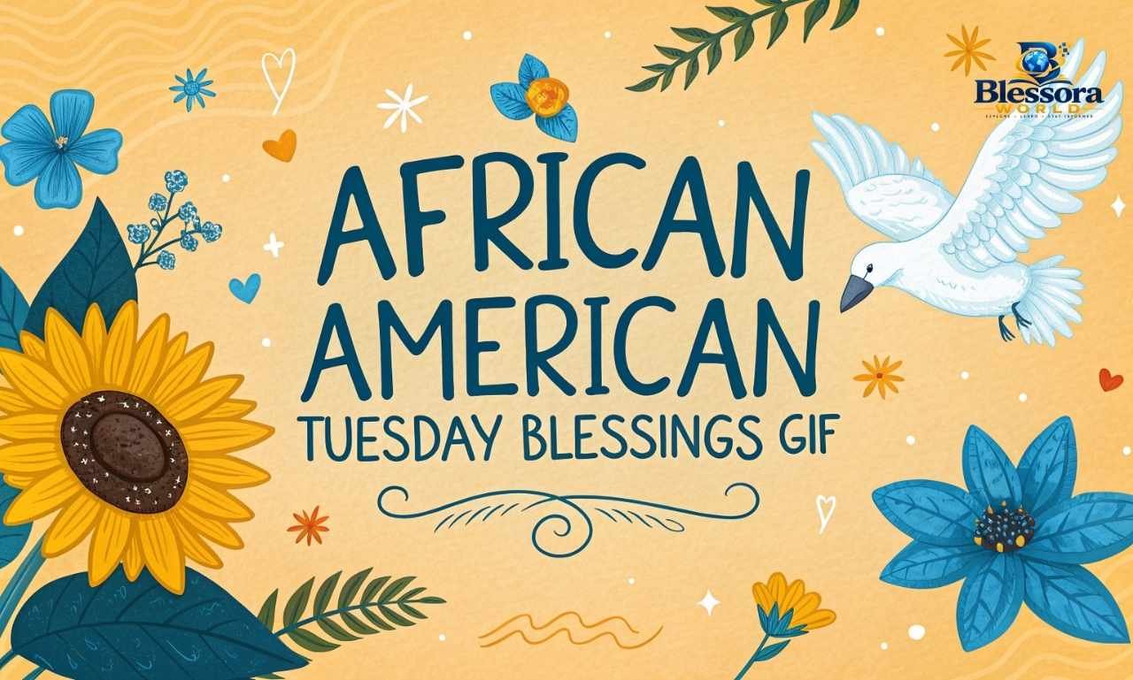 African American Tuesday blessings GIF with an uplifting morning greeting and prayer for a blessed day