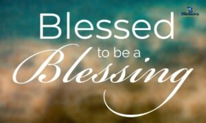 Being blessed Christian meaning with Bible verses, prayers, and heartfelt blessings