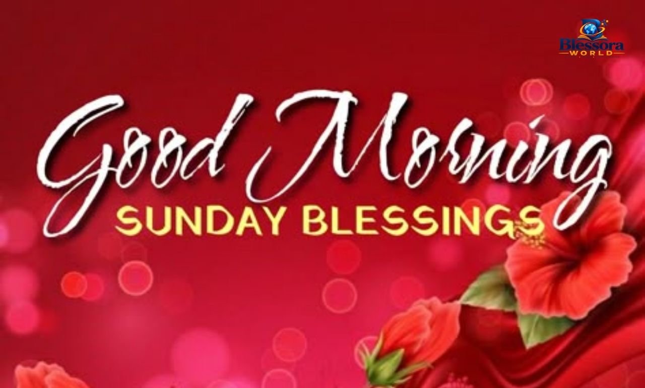 Good morning Sunday blessings with a peaceful sunrise and heartfelt wishes