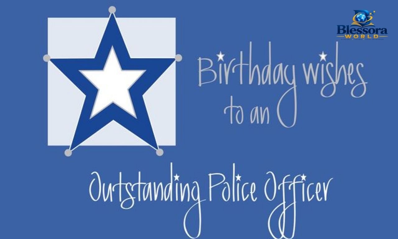happy birthday to police officer 120 heartfelt wishes