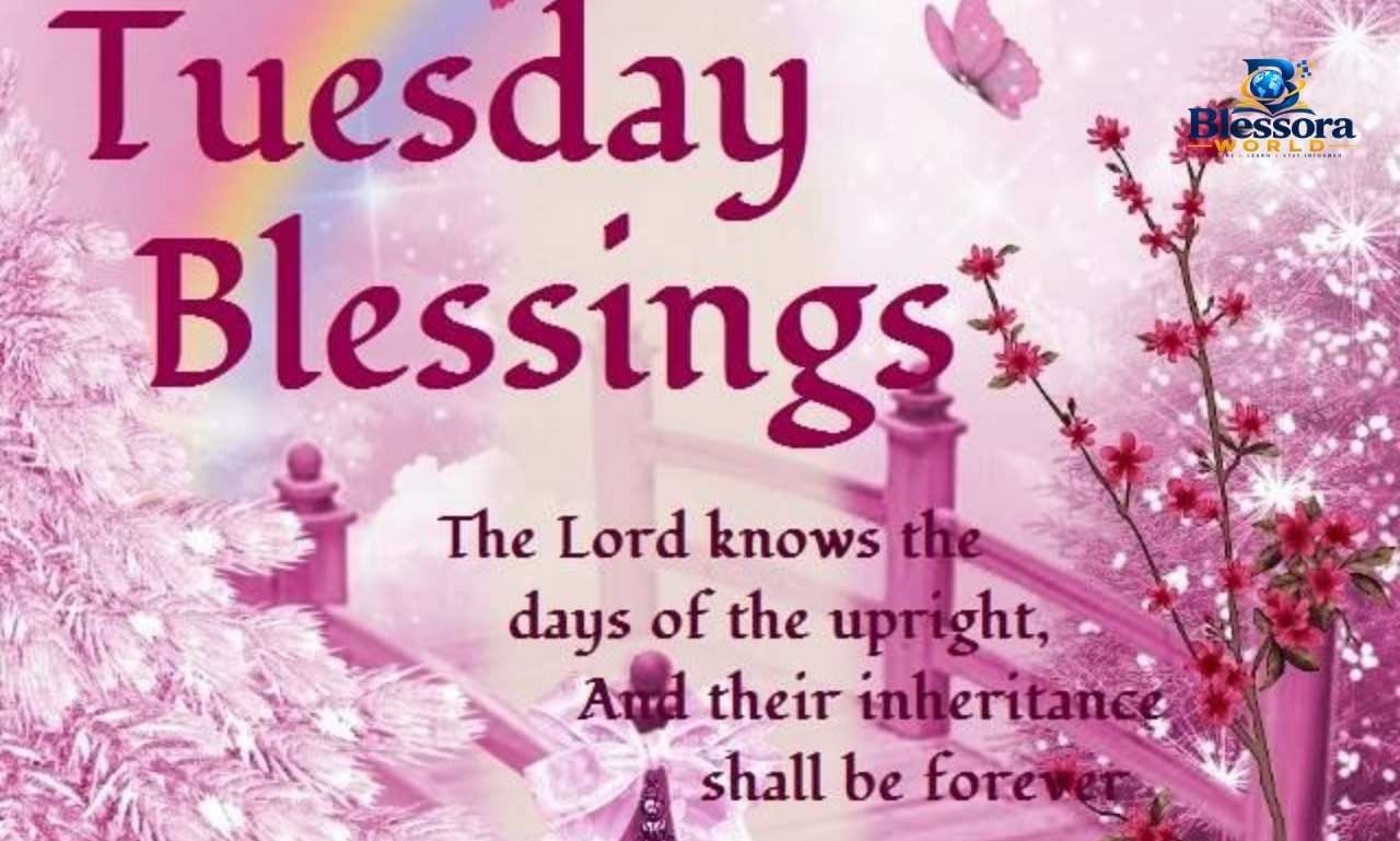 Positive good morning Tuesday blessings with uplifting prayers and messages