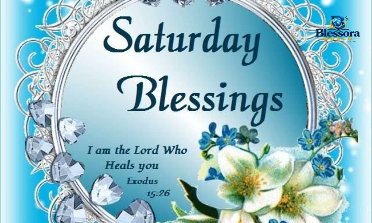Saturday prayers and blessings with a peaceful morning scene and a Bible