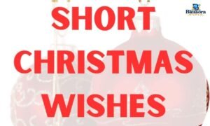 Short Christmas wishes and heartfelt Christmas messages