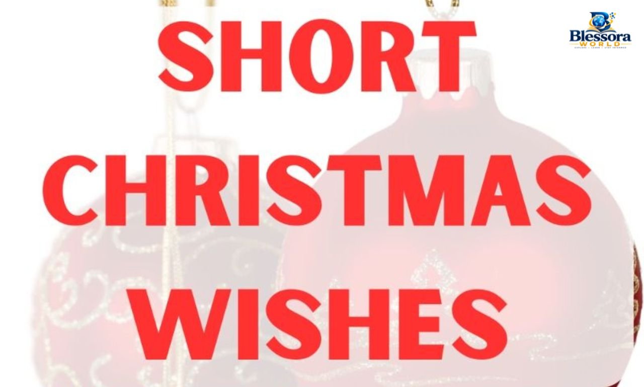Short Christmas wishes and heartfelt Christmas messages