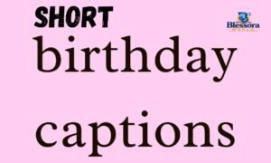 Simple birthday captions for Instagram and WhatsApp