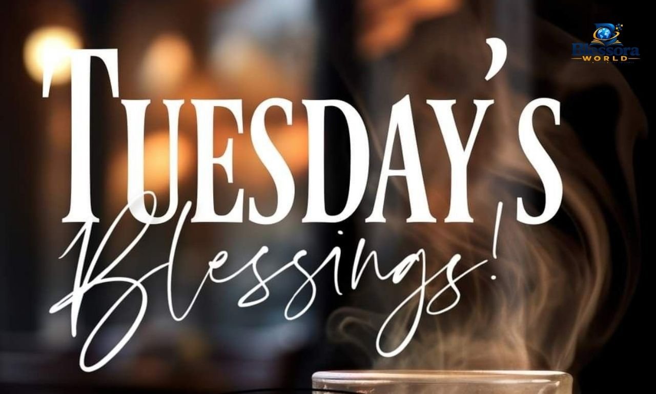 Uplifting inspiration Tuesday blessings with heartfelt prayers, morning wishes, and inspirational messages