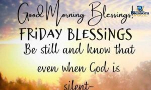 Good morning Friday blessings images and quotes with uplifting messages, Christian blessings, and weekend wishes
