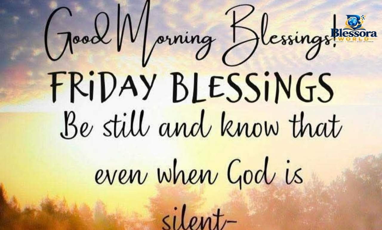 Good morning Friday blessings images and quotes with uplifting messages, Christian blessings, and weekend wishes